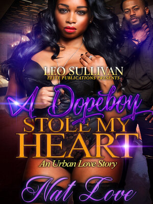 cover image of A Dopeboy Stole My Heart